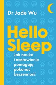 Hello sleep. Autor: Wu Jade dr. Dadada.pl Okładka książki Hello sleep