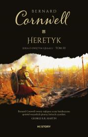 Heretyk. Autor: Bernard Cornwell. Dadada.pl Okładka książki Heretyk