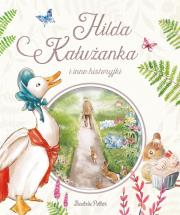 Hilda Kałużanka i inne historyjki. Autor: Potter Beatrix. Dadada.pl Okładka książki Hilda Kałużanka i inne historyjki