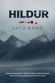 Hildur T.1 Hildur. Autor: Satu Ramo. Dadada.pl Okładka książki Hildur T.1 Hildur