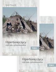 Okładka książki Hiperborejczycy czyli ludy cyrkumborealne T.1-2