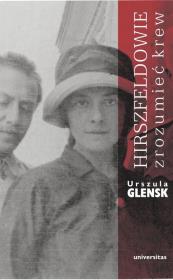 Hirszfeldowie. Zrozumieć krew w.2. Autor: Glensk Urszula. Dadada.pl Okładka książki Hirszfeldowie. Zrozumieć krew w.2