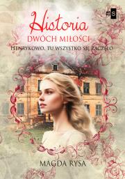 Historia dwóch miłości. Autor: Rysa Magda. Dadada.pl Okładka książki Historia dwóch miłości