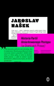 Historia Partii Umiarkowanego Postępu. Autor: Hasek Jaroslav. Dadada.pl Okładka książki Historia Partii Umiarkowanego Postępu
