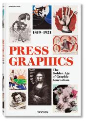History of Press Graphics. 1819-1921. Autor: Roob Alexander. Dadada.pl Okładka książki History of Press Graphics. 1819-1921