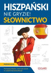 Hiszpański nie gryzie! Słownictwo. Autor: Sánchez Jowita Łuczak. Dadada.pl Okładka książki Hiszpański nie gryzie! Słownictwo