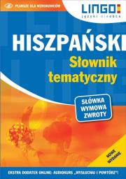 Hiszpański. Słownik tematyczny. Książka + MP3. Nowe wydanie. Autor: Danuta Zgliczyńska. Dadada.pl Okładka książki Hiszpański. Słownik tematyczny. Książka + MP3. Nowe wydanie