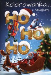 Ho ho ho kolorowanka z naklejkami. Autor: Opracowanie zbiorowe. Dadada.pl Okładka książki Ho ho ho kolorowanka z naklejkami