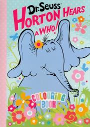 Okładka książki Horton Hears a Who. Colouring Book