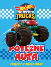 Okładka książki Hot Wheels Monster Trucks. Potężne auta