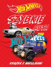 Hot Wheels Szybkie auta. Książka z naklejkami. Autor: Anna Dorogina, Zivile Agurkyte. Dadada.pl Okładka książki Hot Wheels Szybkie auta. Książka z naklejkami
