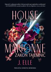 House of Marionne. Zakon tajemnic. Autor: Elle J.. Dadada.pl Okładka książki House of Marionne. Zakon tajemnic