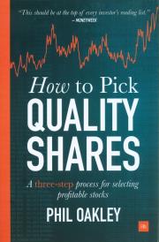 How To Pick Quality Shares. Autor: Oakley Phil. Dadada.pl Okładka książki How To Pick Quality Shares