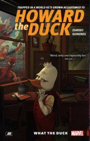 Howard The Duck Volume 0: What The Duck?. Autor: Dan Slott. Dadada.pl Okładka książki Howard The Duck Volume 0: What The Duck?