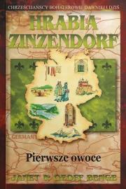 Hrabia Zinzendorf - pierwsze owoce. Autor: Janet & Geoff Benge. Dadada.pl Okładka książki Hrabia Zinzendorf - pierwsze owoce