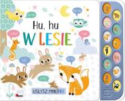 Okładka książki Hu hu w lesie. Usłysz mnie