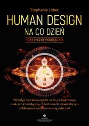 Okładka książki Human Design na co dzień. Praktyczny podręcznik