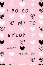 Okładka książki I po co mi to było?