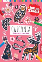 Okładka książki Idę do szkoły. Ćwiczenia grafomotoryczne