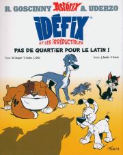 Idefix et les irreductibles Tome 1. Autor: Goscinny, Uderzo. Dadada.pl Okładka książki Idefix et les irreductibles Tome 1