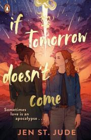 If Tomorrow Doesn't Come. Autor: St. Jude 	Jen. Dadada.pl Okładka książki If Tomorrow Doesn't Come