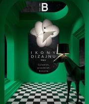 Ikony dizajnu. Człowiek, przedmiot, historia. Autor: Opracowanie zbiorowe. Dadada.pl Okładka książki Ikony dizajnu. Człowiek, przedmiot, historia