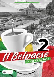 Il Belpaese 2 zeszyt ćwiczeń. Autor: Agnieszka Krawczyńska, Olga Seneta-Niemiec. Dadada.pl Okładka książki Il Belpaese 2 zeszyt ćwiczeń
