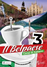 Il Belpaese 3 podręcznik. Autor:   Praca zbiorowa. Dadada.pl Okładka książki Il Belpaese 3 podręcznik