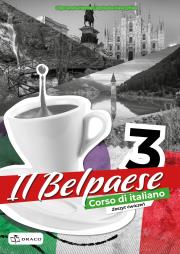 Il Belpaese 3 zeszyt ćwiczeń. Autor: Agnieszka Krawczyńska, Olga Seneta-Niemiec. Dadada.pl Okładka książki Il Belpaese 3 zeszyt ćwiczeń