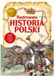 Okładka książki Ilustrowana historia Polski