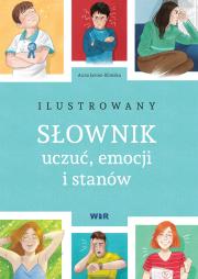 Okładka książki Ilustrowany słownik uczuć emocji i stanów