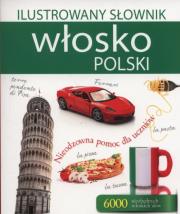 Ilustrowany słownik włosko-polski w.2017. Autor: Tadeusz Woźniak. Dadada.pl Okładka książki Ilustrowany słownik włosko-polski w.2017