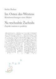 Im osten des westen. Na wschodzie zachodu. Autor: Stefan Budian. Dadada.pl Okładka książki Im osten des westen. Na wschodzie zachodu