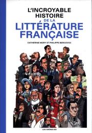 Okładka książki Incroyable histoire de la litterature francaise