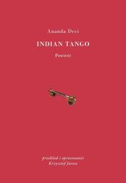 Indian Tango. Autor: Devi Ananda. Dadada.pl Okładka książki Indian Tango