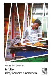 Okładka książki Indie. Kraj miliarda marzeń