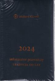 Okładka książki Informator prawniczy 2024. Tradycja od lat