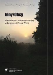 Inny/Obcy. Transnarodowe i transgresyjne motywy.... Autor: Kempna-Pieniążek Magdalena, Przemysław Pieniążek. Dadada.pl Okładka książki Inny/Obcy. Transnarodowe i transgresyjne motywy...