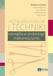 Okładka książki Instrumentarium i techniki zabiegów w proktologii małoinwazyjnej