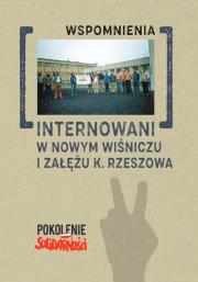 Okładka książki Internowani w Nowym Wiśniczu i Załężu... T.2