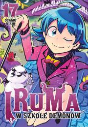 Iruma w szkole demonów. Tom 17. Autor: Osamu Nishi. Dadada.pl Okładka książki Iruma w szkole demonów. Tom 17