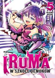 Iruma w szkole demonów. Tom 5. Autor: Osamu Nishi. Dadada.pl Okładka książki Iruma w szkole demonów. Tom 5