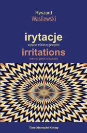 Okładka książki Irytacje. Wybrane miniatury poetyckie