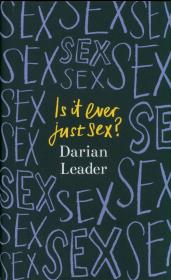 Okładka książki Is It Ever Just Sex?