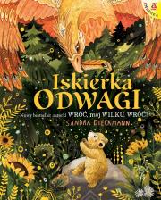 Iskierka odwagi. Autor: Dieckmann Sandra. Dadada.pl Okładka książki Iskierka odwagi