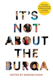 It's Not About the Burqa. Autor: Khan Mariam. Dadada.pl Okładka książki It's Not About the Burqa