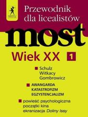 J.Polski - Most Wiek XX cz.1 Przew. Ucznia STENTOR. Autor: praca zbiorowa. Dadada.pl Okładka książki J.Polski - Most Wiek XX cz.1 Przew. Ucznia STENTOR