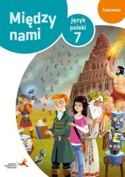 J.Polski SP 7 Między Nami ćw. wersja B GWO. Autor: A. Łuczak, E. Prylińska. Dadada.pl Okładka książki J.Polski SP 7 Między Nami ćw. wersja B GWO