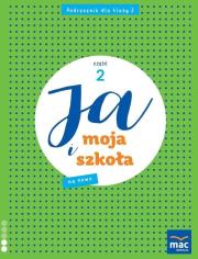 Okładka książki Ja i Moja Szkoła na nowo SP 2 podręcznik cz.2