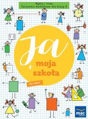 Okładka książki Ja i moja szkoła na nowo SP 3 Myślę i liczę